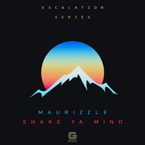 MAURIZZLE - SHAKE YA MIND (FREE DOWNLOAD)