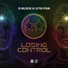 D-Block & S-te-Fan - Losing Control