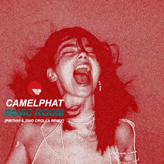 Panic Room (Prithvi & Tino Crolla Remix) - Camelphat (Free D/L)