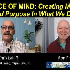 SCIENCE OF MIND - Creating Meaning and Purpose In What We Do