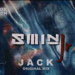 Jack - Smin Junior (Original Mix)