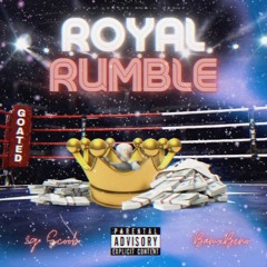 Royal Rumble (ft BanXBeno)