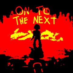 Onto The Next - a Megalstrikeback take