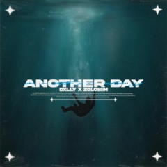 dxlly x zglobiih - Another day