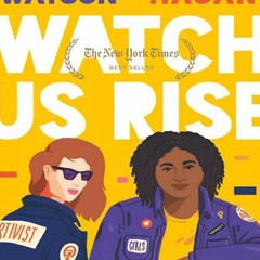 *Lovely! Watch Us Rise PDF Book (by Ren?e Watson)
