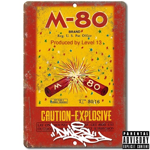 M-80 (Prod. Level 13)
