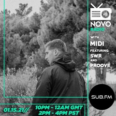 Novo Radio Episode 9 - Midi, SWR, Proove