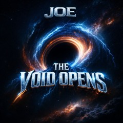The Void Opens