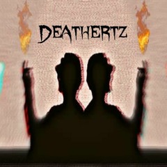 -DEATHERTZ- Astoria Productions Mix