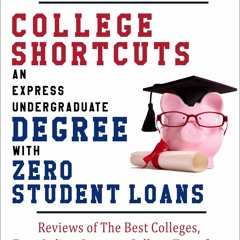 Kindle (online PDF) College Shortcuts: An Express Undergraduate Degree with Zero Student L