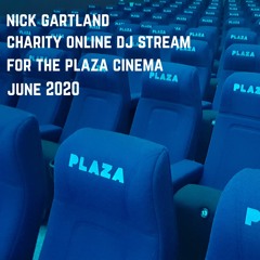 Charity Online DJ Stream for The Plaza Cinema - June 2020