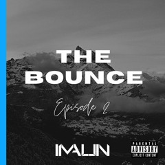 The Bounce (Episode Two)