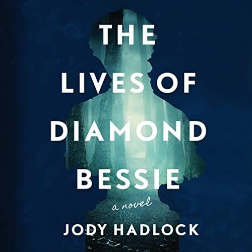 The Lives of Diamond Bessie Audiobook Sample