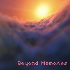 Beyond Memories - Lien