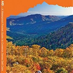 Read PDF Wilderness First Aid: A Waterproof Folding Guide to Common Sense Self Care (Outdoor Skill