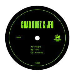 FA045: Chad Dubz & JFO - Insight EP (OUT NOW)