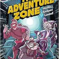 Read EBOOK 📙 The Adventure Zone: Murder on the Rockport Limited! (The Adventure Zone