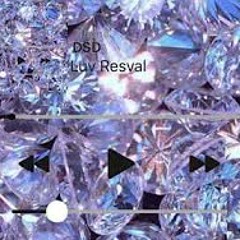 Luv Resval - DSD (2018)