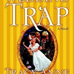 (Document| The Wedding Trap by Tracy Anne Warren