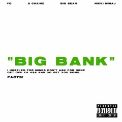 YG - Big Bank (ChaseVegasRemix)