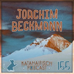 KataHaifisch Podcast 155 - Joachim Beckmann