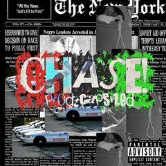 CHASE! [Prod. Capsized]