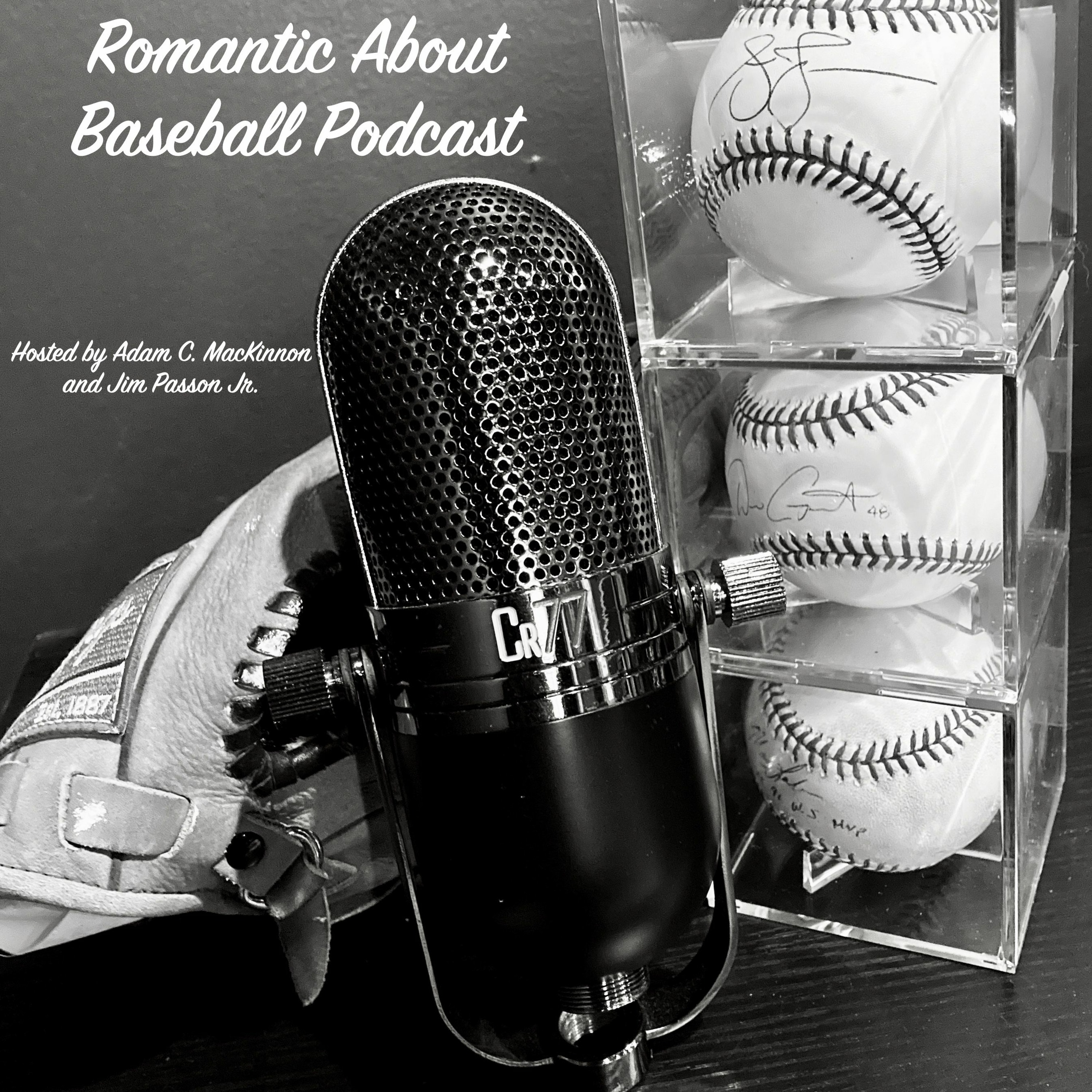 Romantic About Baseball Podcast