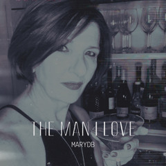 THE MAN I LOVE (Special Version)