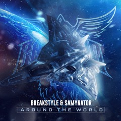 Samynator & Breakstyle - Around The World