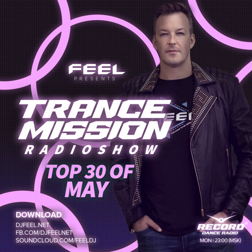 FEEL - TOP 30 MAY 2020 TRANCEMISSION (09-06-20)