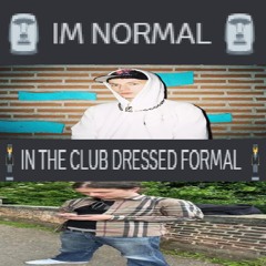 im the one you know that dummy