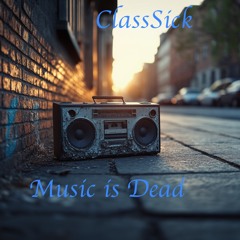 music is dead