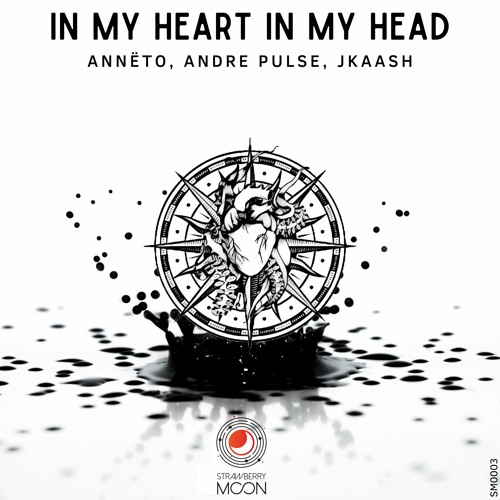 In My Heart And In My Head (Original Mix)