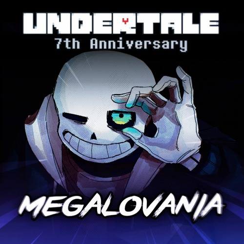 MEGALOVANIA (7th Anniversary ver.)