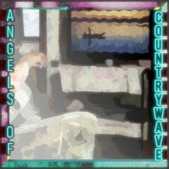 Angels Of CountryWave [FULL ALBUM]