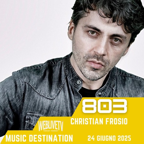 Music Destination - Christian Frosio - 24 giugno 2025