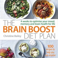 [READ] KINDLE 📨 The Brain Boost Diet Plan: The 30-Day Plan to Boost Your Memory and