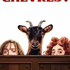 [VOIR-] — Les Chèvres! 2024 en Streaming-VF Entier Français HD