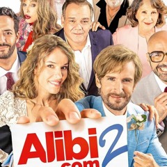 [,VOiR,] Alibi.com 2 FILM EN GRATUIT ENTIER FRANÇAIS
