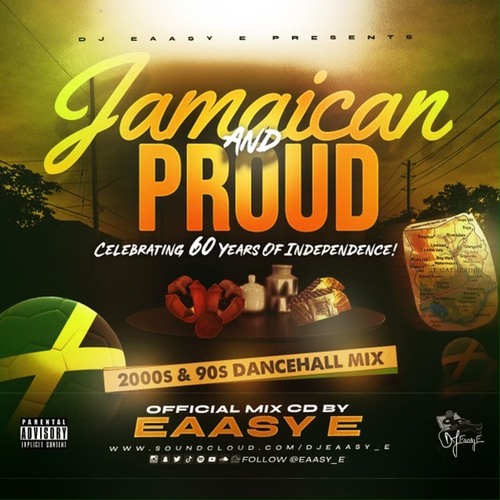 JAMAICAN & PROUD VOL 4 - 2000s/90s DANCEHALL MIX CD - @EAASY_E