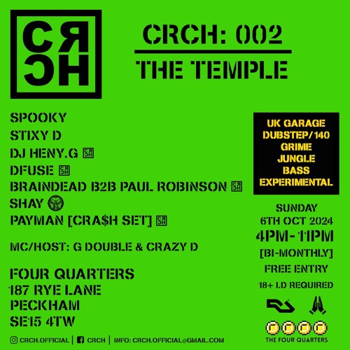 Stixy D Live @ CRCH:002 - Four Quarters Peckham - Sunday 6th October 2024