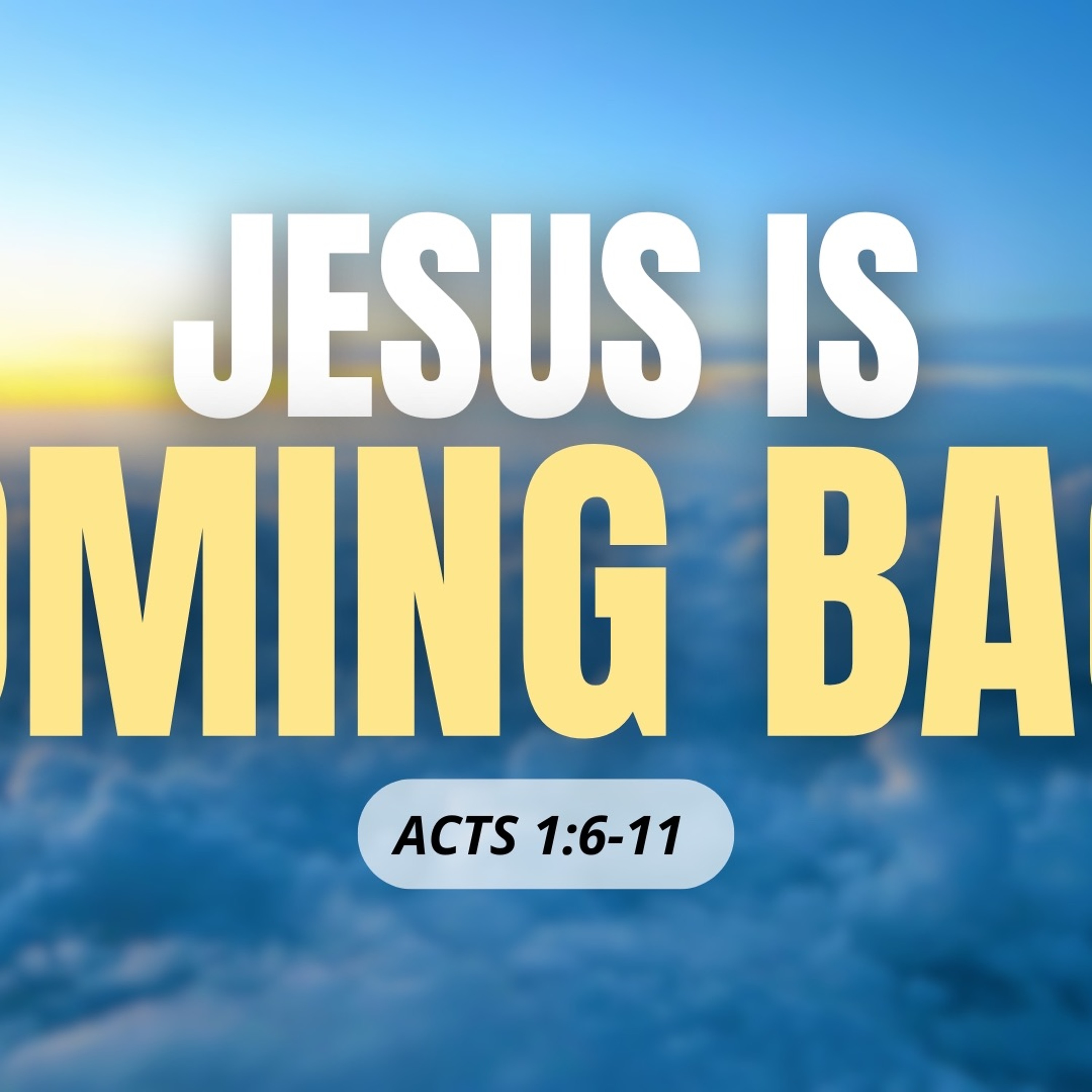 Pastor Mike Parady - Jesus Is Coming Back