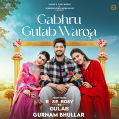 Gabru Gulab Warga (From "Rose Rosy Te Gulab")