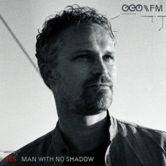 GEM FM MAN WITH NO SHADOW