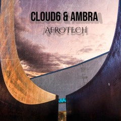 Cloud6 & & Ambra & Tech6 - AfroTech ( 2024)