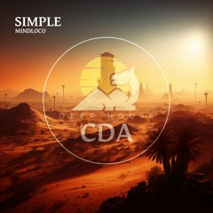 Mindloco - Simple (Deep House CDA)