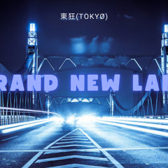 「BRAND NEW LANE」prod. RobinMadeIt
