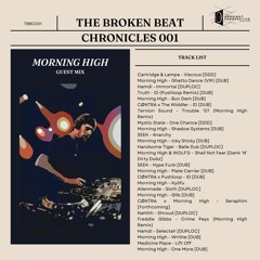 The Broken Beat Chronicles 001 - Morning High