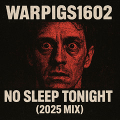 No Sleep Tonight (2025 Mix)