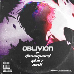 Oblivion w/ GLVIRR, MATI